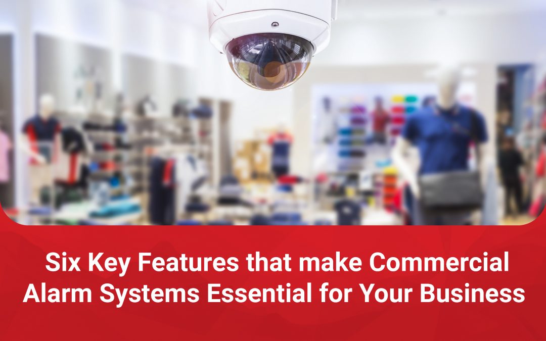 6 Alarm Systems Commercial Solutions