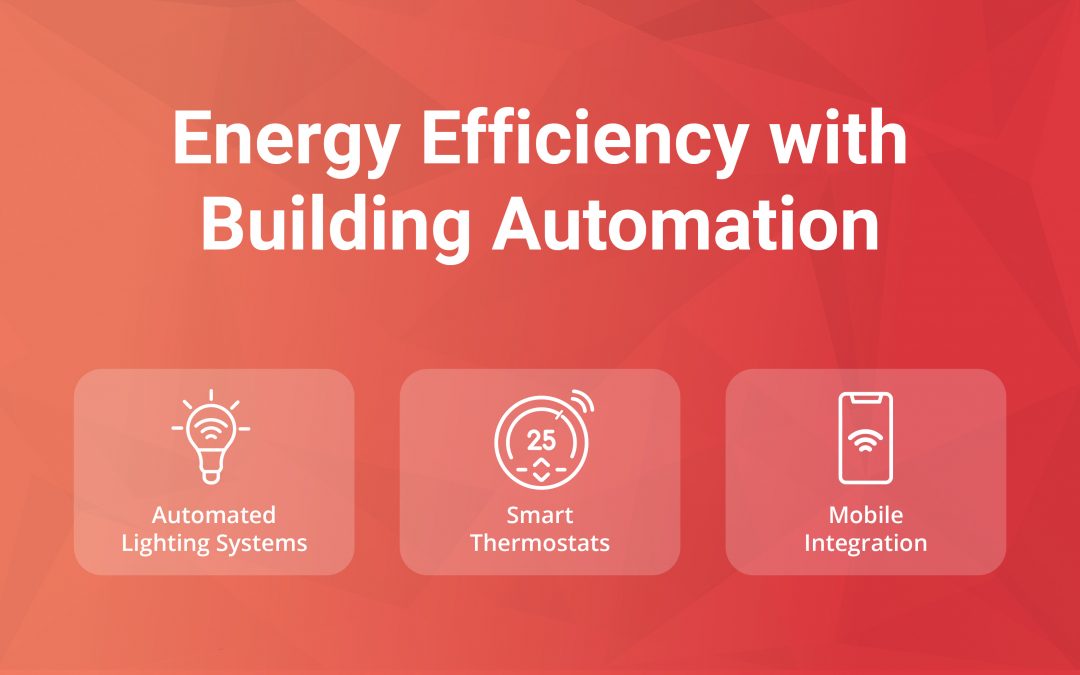 Energy Efficiency with Building Automation