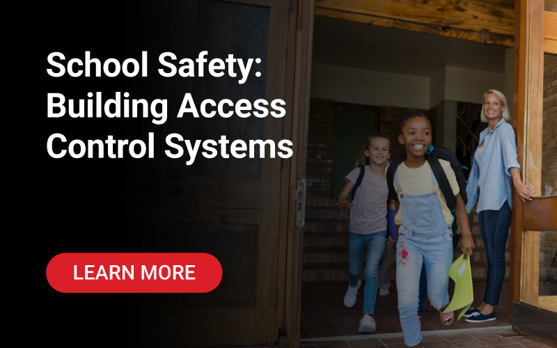 School Safety: Building Access Control Systems