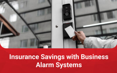 Insurance Savings with Business Alarm Systems