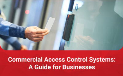 Commercial Access Control Systems: A Guide for Businesses