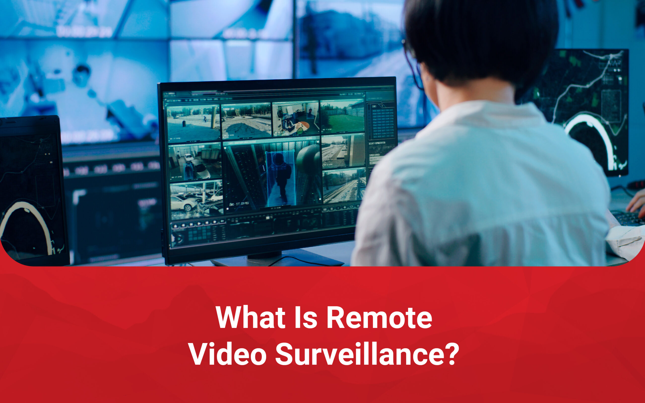 remote video surveillance