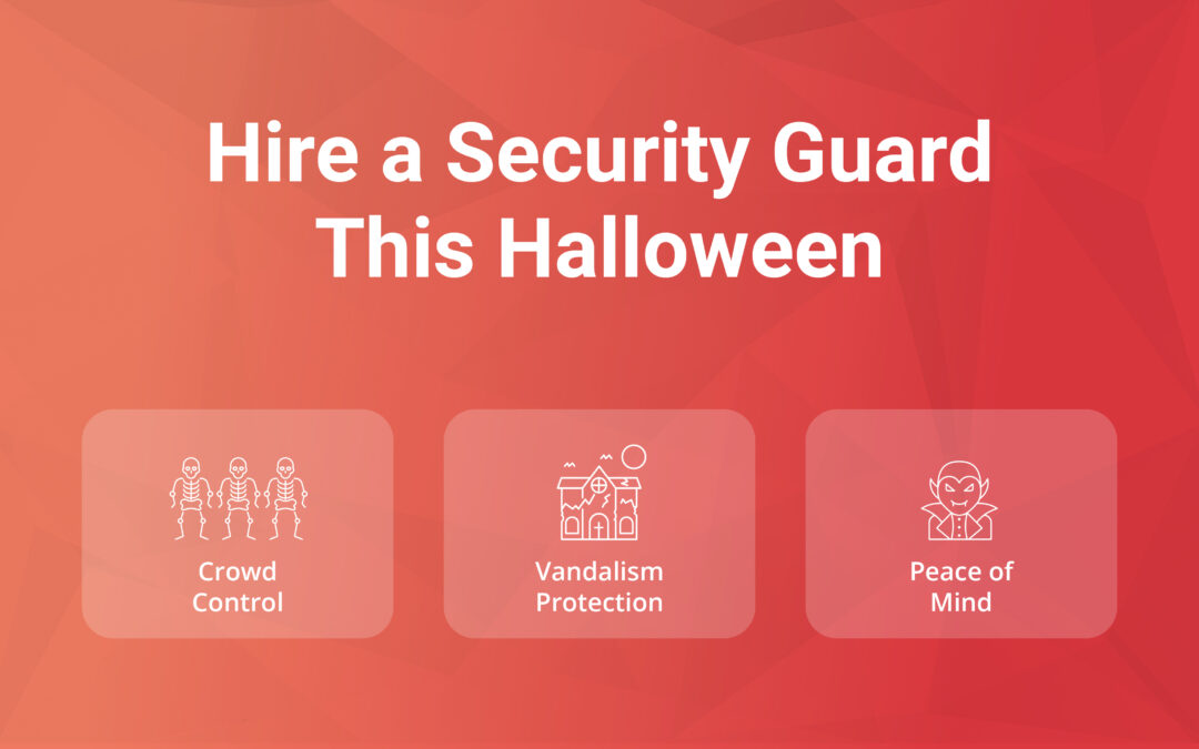 Hire a Security Guard This Halloween