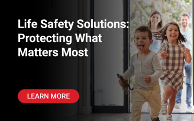 Life Safety Solutions: Protecting What Matters Most