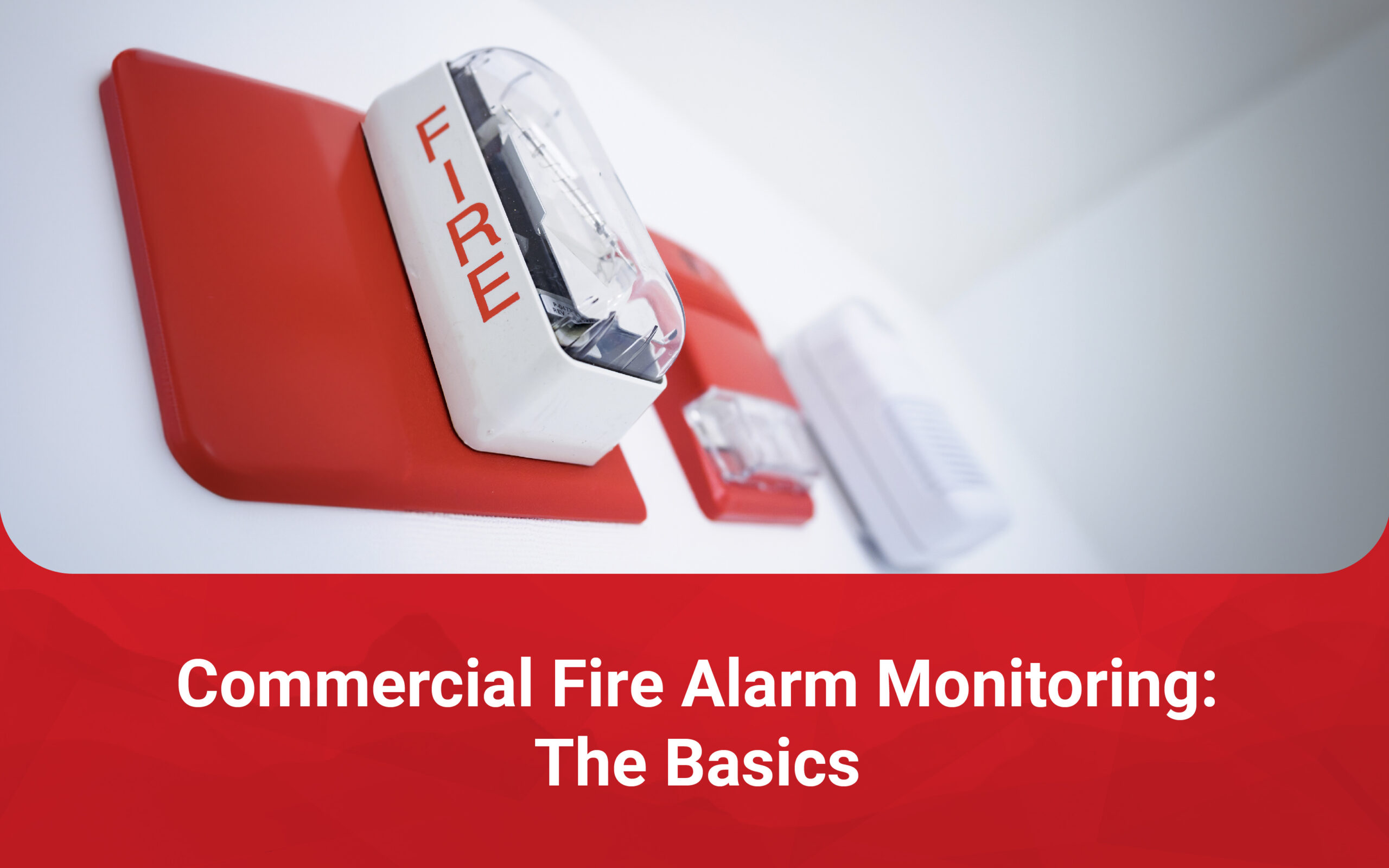 commercial fire alarm monitoring
