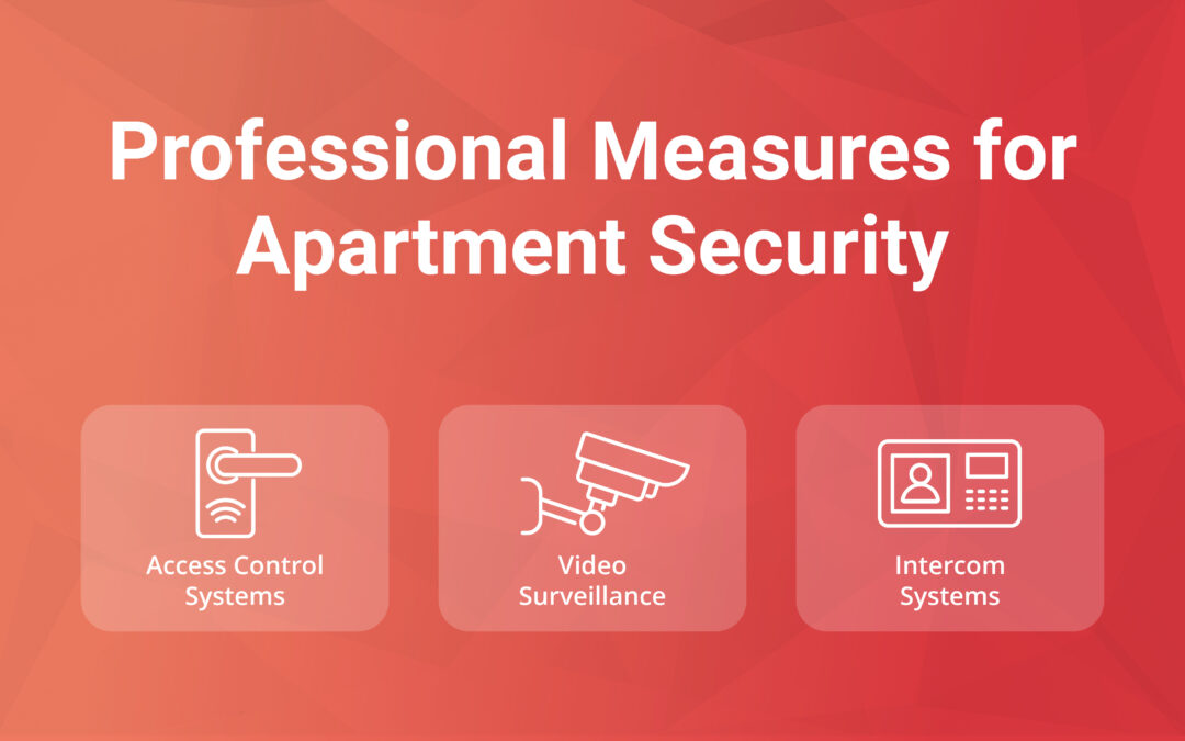 5 Professional Measures for Apartment Security