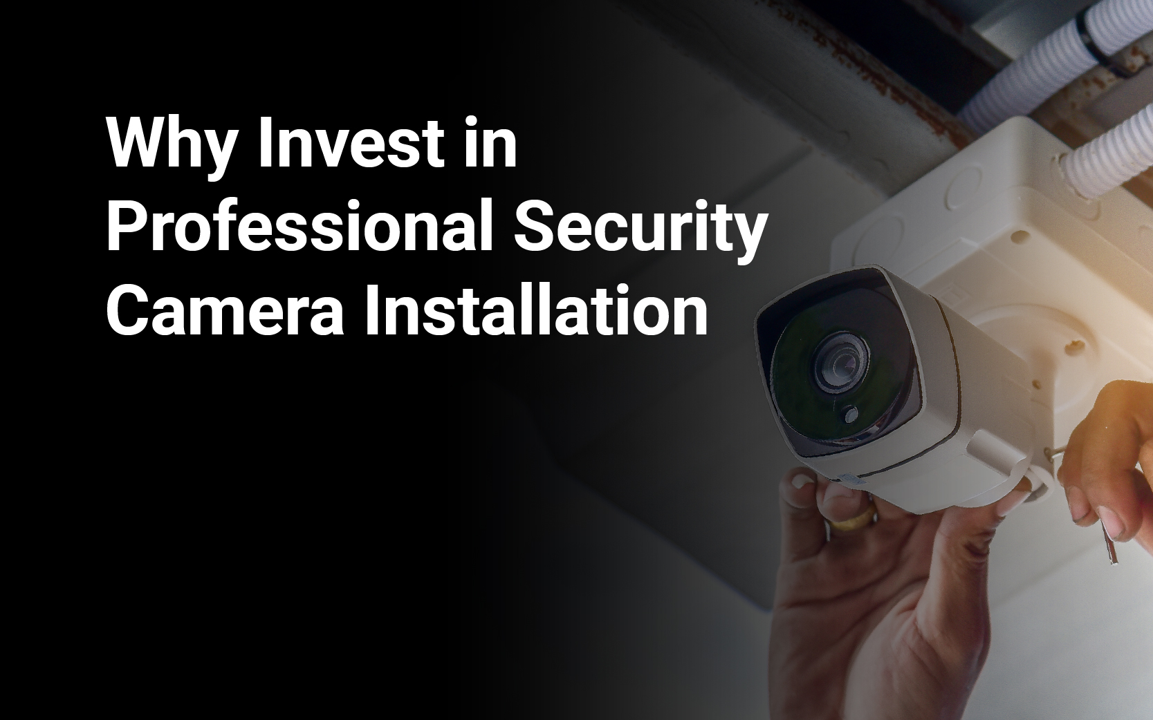 professional security camera installation