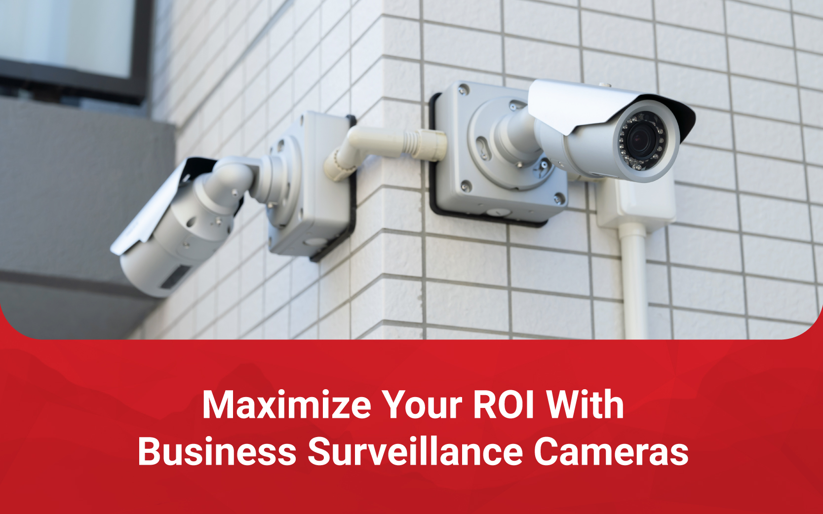 business surveillance cameras