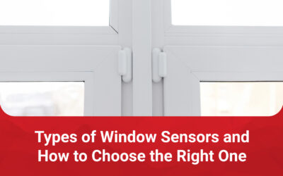 Types of Window Sensors (and How to Choose the Right One)