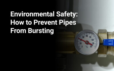 Environmental Safety: How to Prevent Pipes From Bursting