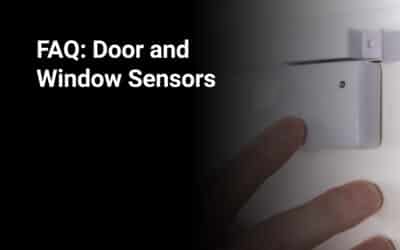 FAQ: Door and Window Sensors