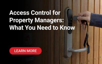 Access Control for Property Managers: What You Need to Know