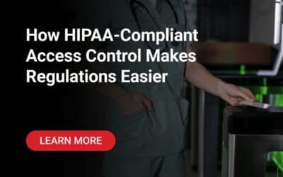 How HIPAA-Compliant Access Control Makes Regulations Easier