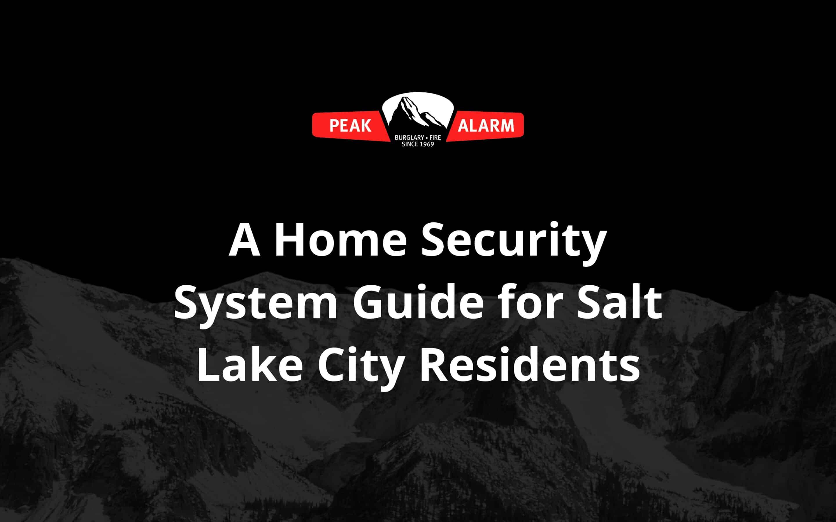 home security system (SALT LAKE CITY)