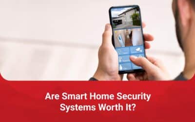 Are Smart Home Security Systems Worth It?